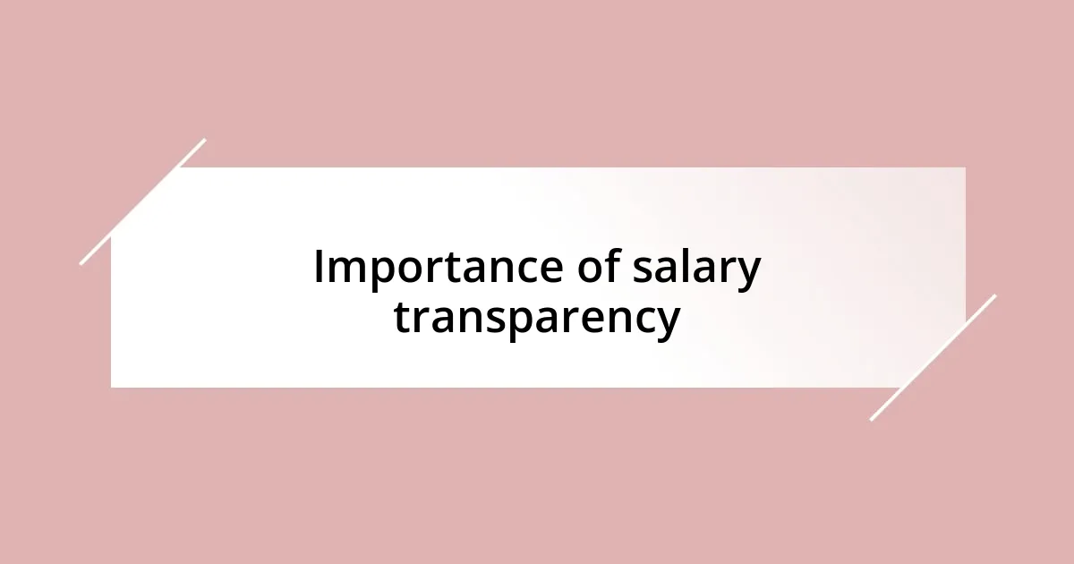 Importance of salary transparency